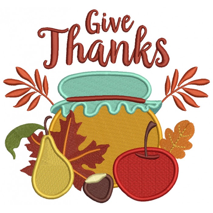 Give Thanks Fruit Jam And Fall Flowers Filled Machine Embroidery Design ...